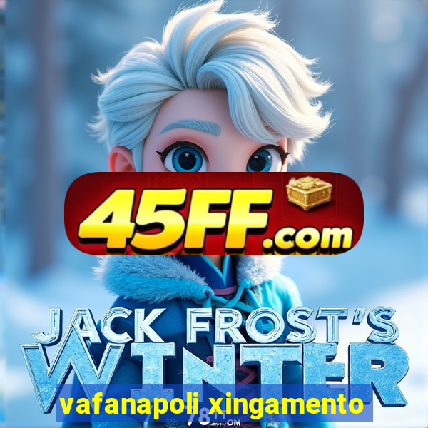 vafanapoli xingamento